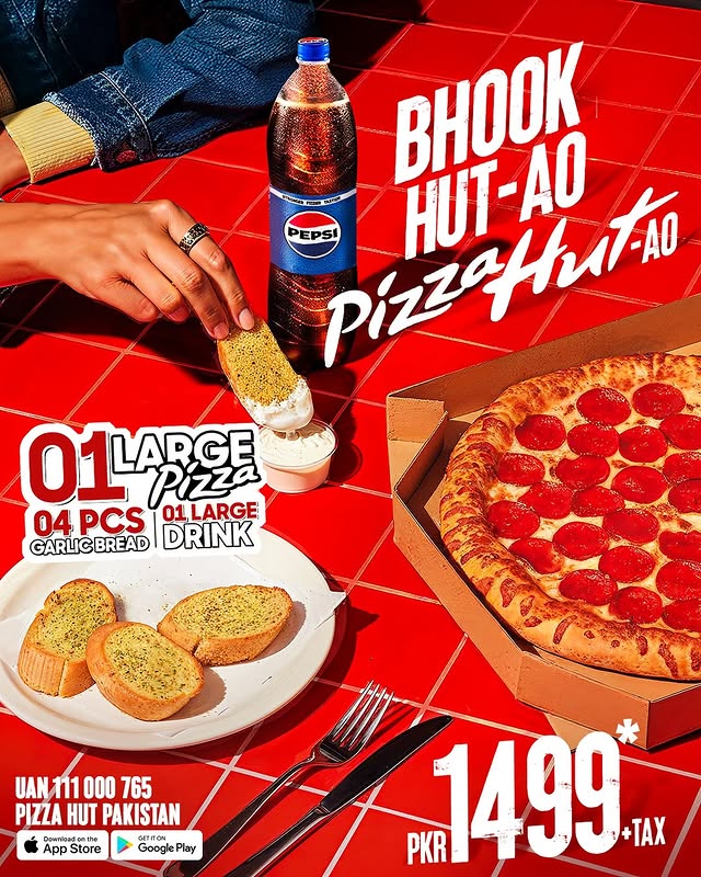 BHOOK HUT-AO at Pizza Hut in All Over Pakistan
