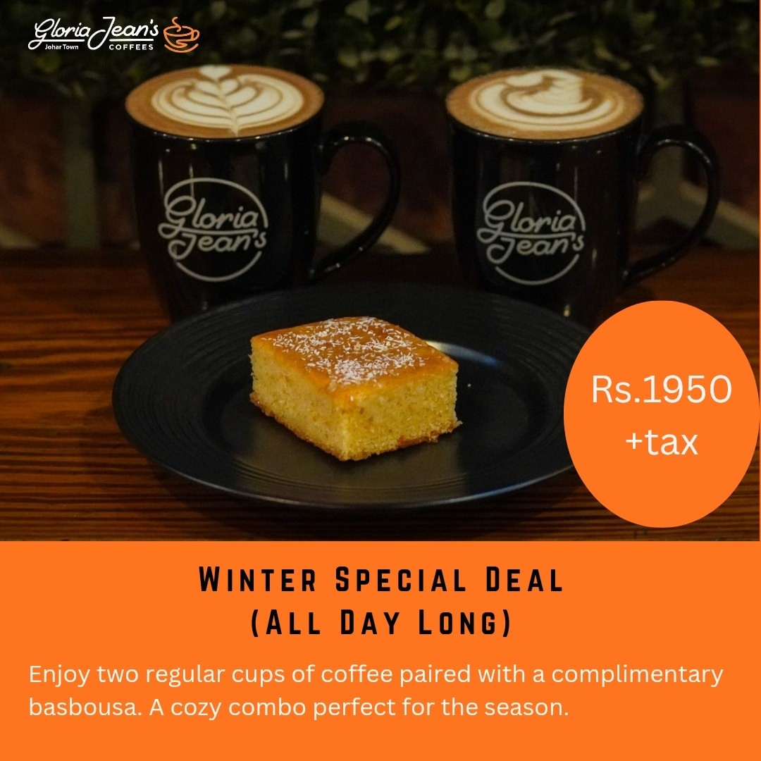 Winter All Day Long at Gloria Jean\'s Johar Town in Islamabad