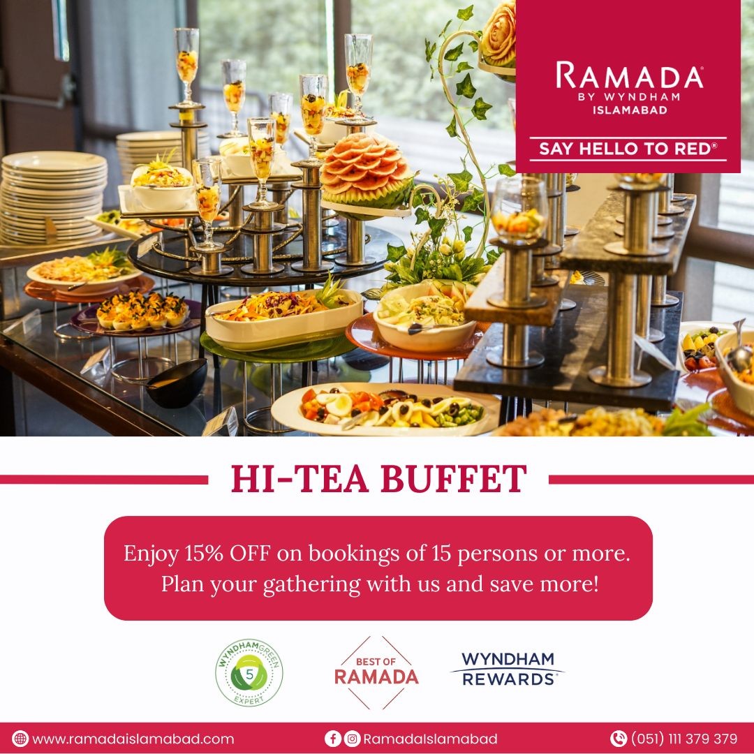 Hi Tea Buffet at Ramada by Wyndham Islamabad in Islamabad
