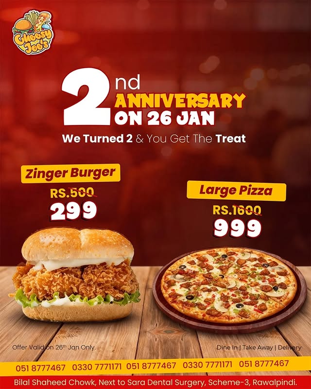 Cheesy Joe’s 2nd Anniversary Deal – Zinger Burger Rs. 299 & Large Pizza Rs. 999 🎉🍔🍕