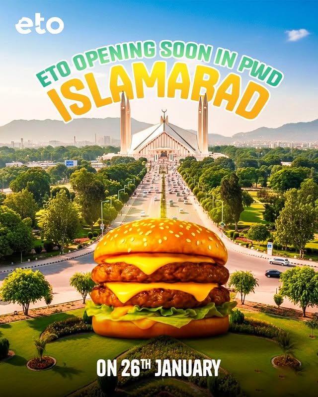 ETO Burgers Opening in PWD Islamabad – Juicy Bites Arrive 26th January 🍔🔥