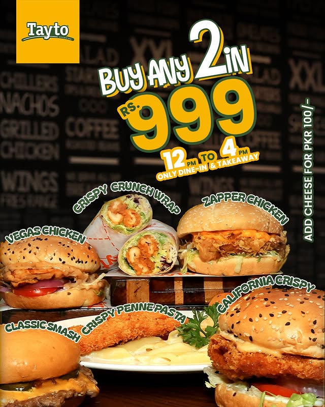 2 Good 2 Choose Deal at Tayto – Any 2 Meals for Rs. 999 🍔🧀