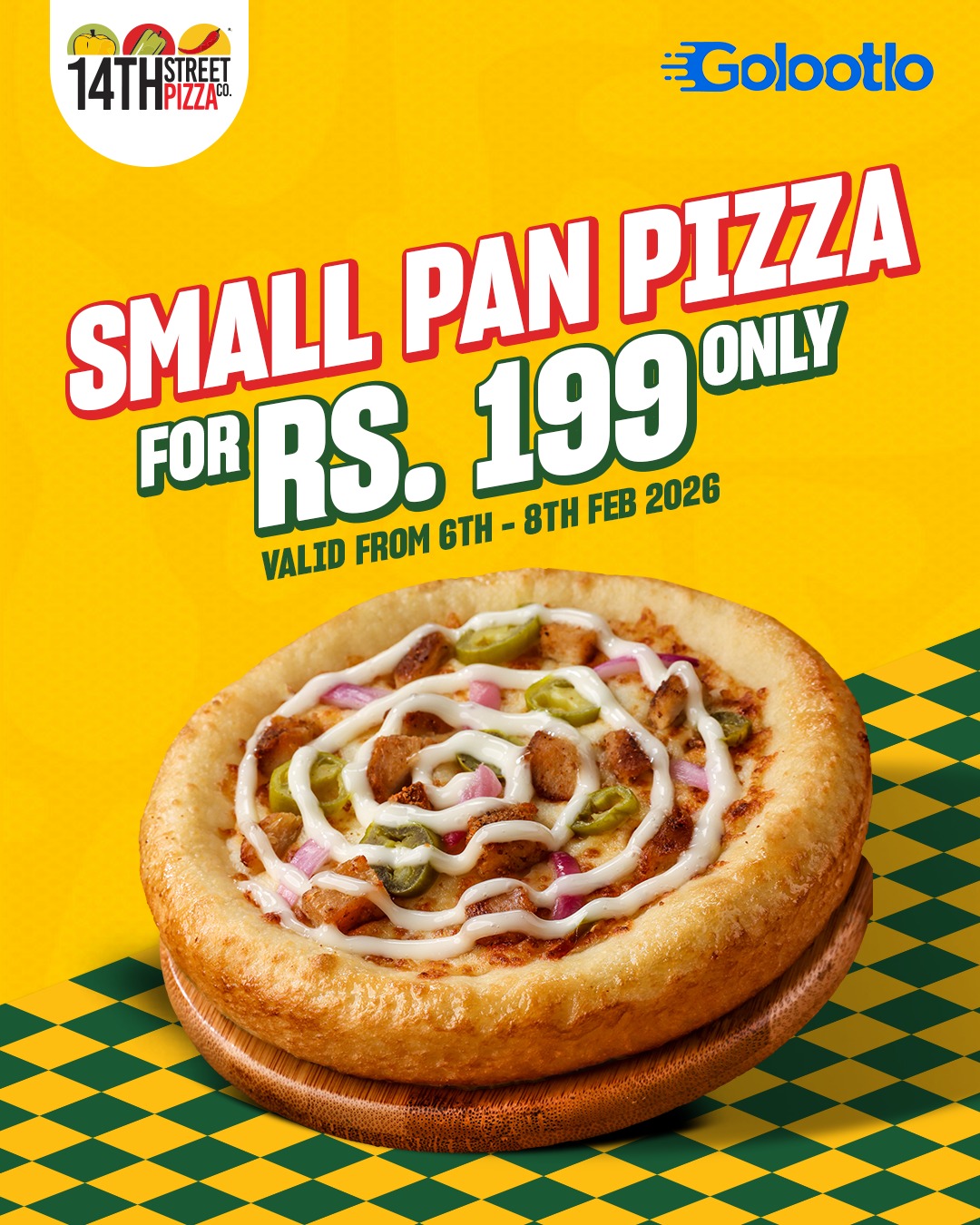 14th Street x Golootlo Deal – Small Pan Pizza for Rs. 199 🍕🔥