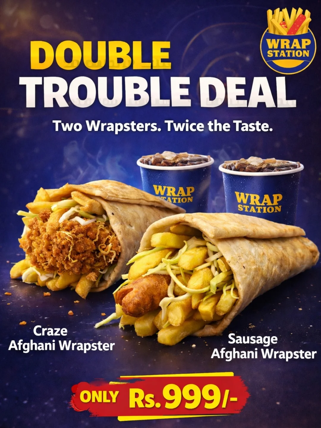 Double Trouble Deal – 2 Afghani Wrapsters + 2 Drinks for Rs. 999 🔥🌯