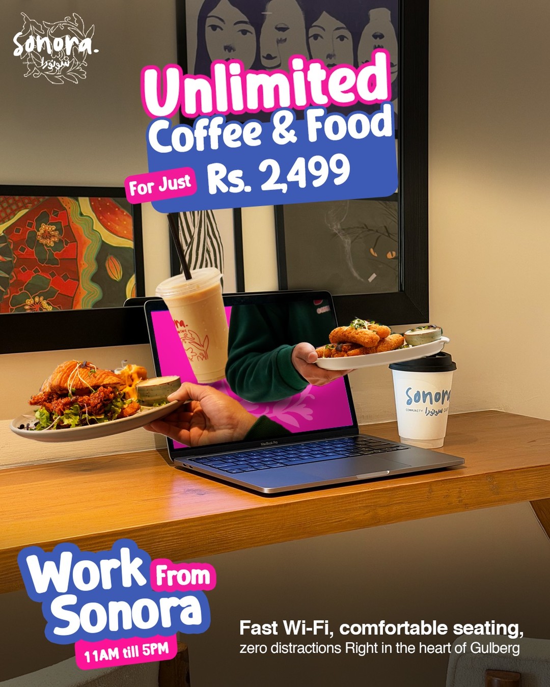 Workday Unlimited Coffee & Food Deal at Sonora Gulberg | Rs. 2499 per Person ☕💻